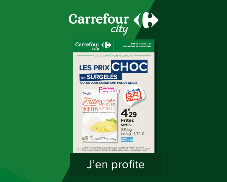 CARREFOUR CITY - LES PRIX CHOCS
